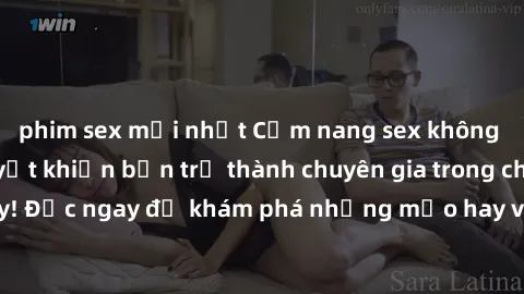 phim sex mới nhất Cẩm nang sex không che: Những bí quyết khiến bạn trở thành chuyên gia trong chuyện ấy! Đọc ngay để khám phá những mẹo hay và bí quyết tình dục không che.